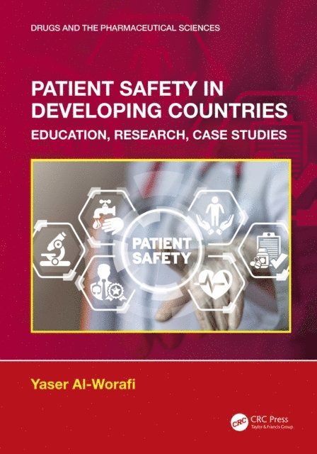 Yaser Al-Worafi - Patient Safety in Developing Countries, E-bok