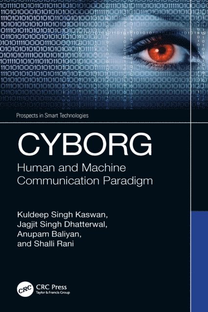 Shalli Rani, Anupam Baliyan, Jagjit Singh Dhatterwal, Kuldeep Singh Kaswan - CYBORG, E-bok