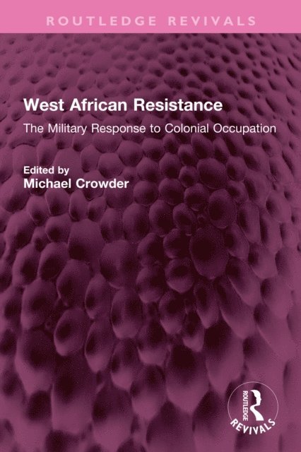 Michael Crowder - West African Resistance, E-bok
