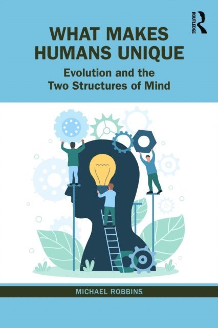 Michael Robbins - What Makes Humans Unique, E-bok