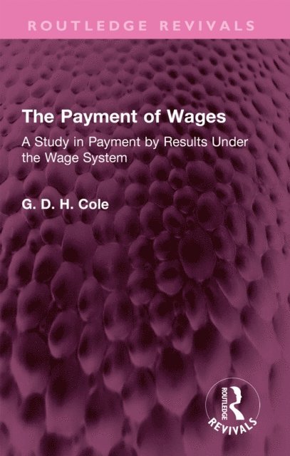 G.D.H. Cole - Payment of Wages, E-bok