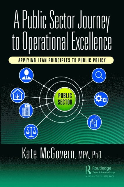 Kate McGovern - Public Sector Journey to Operational Excellence, E-bok