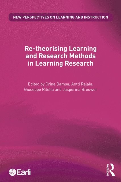 Jasperina Brouwer, Giuseppe Ritella, Antti Rajala, Crina Damsa - Re-theorising Learning and Research Methods in Learning Research, E-bok