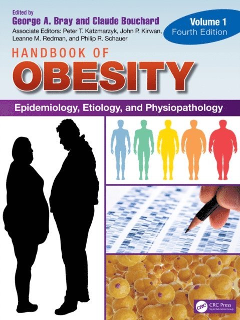 Claude Bouchard, George A. Bray - Handbook of Obesity - Volume 1, E-bok