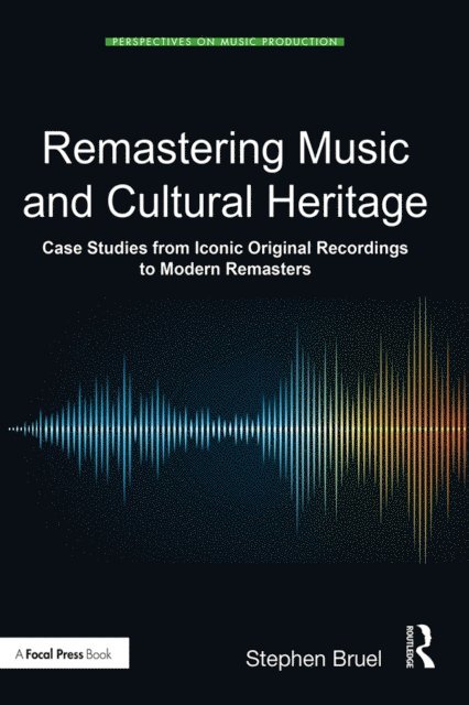 Stephen Bruel - Remastering Music and Cultural Heritage, E-bok