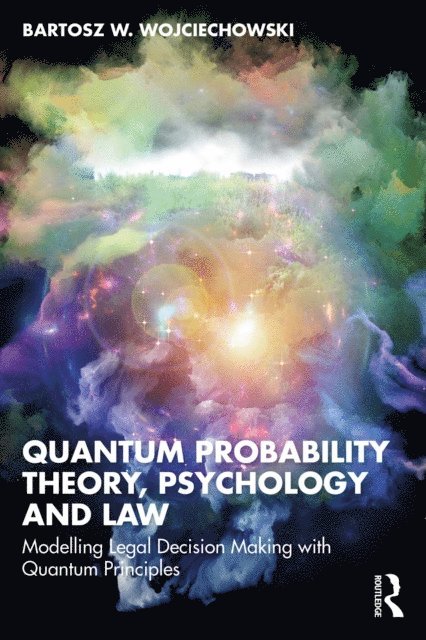 Quantum Probability Theory, Psychology and Law