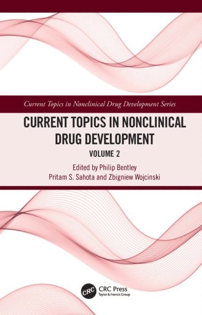 Zbigniew Wojcinski, Pritam S. Sahota, Philip Bentley - Current Topics in Nonclinical Drug Development, E-bok