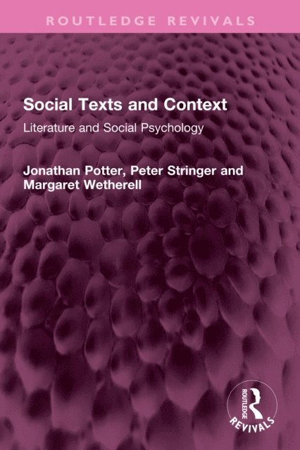 Margaret Wetherell, Peter Stringer, Jonathan Potter - Social Texts and Context, E-bok