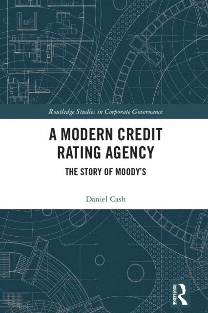 Daniel Cash - Modern Credit Rating Agency, E-bok