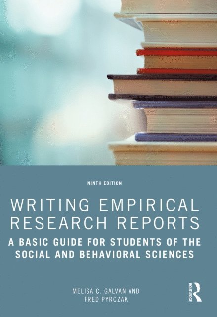 Melisa C. Galvan - Writing Empirical Research Reports, E-bok