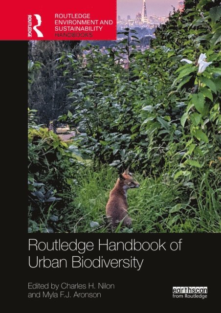 Myla F.J. Aronson, Charles H. Nilon - Routledge Handbook of Urban Biodiversity, E-bok