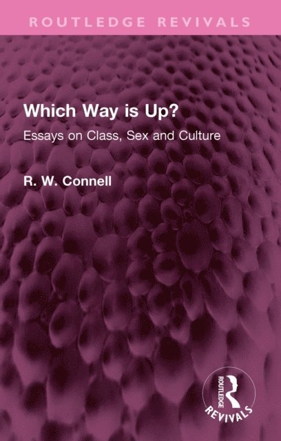 R. W. Connell - Which Way is Up?, E-bok