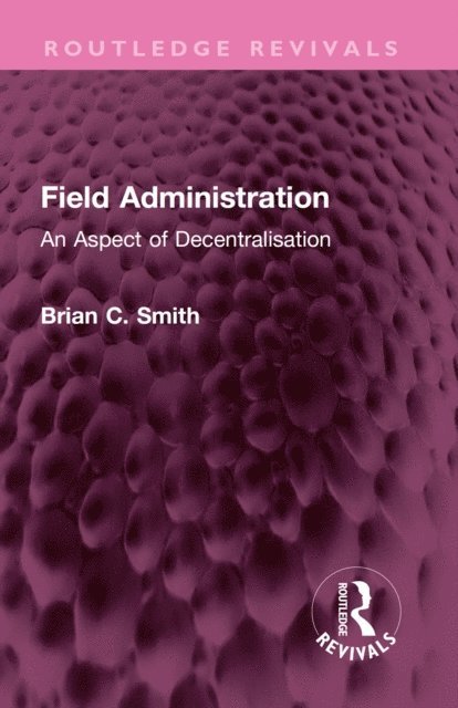 Brian C. Smith - Field Administration, E-bok