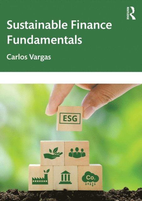 Carlos Vargas - Sustainable Finance Fundamentals, E-bok