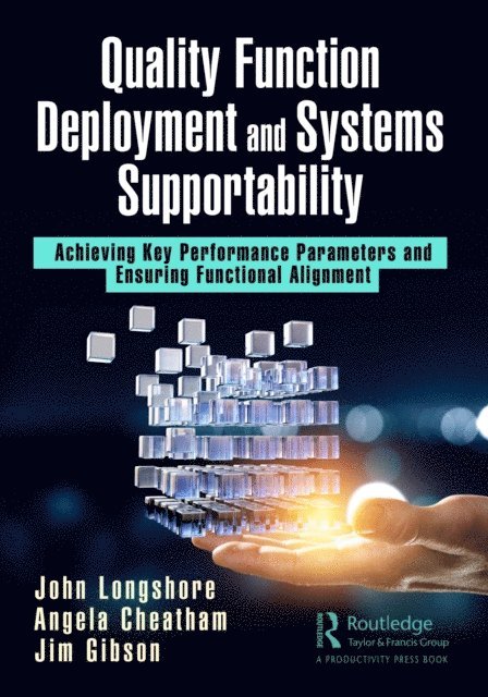 Jim Gibson, Angela Cheatham, John Longshore - Quality Function Deployment and Systems Supportability, E-bok