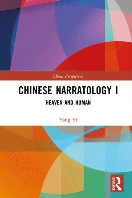 Yang Yi - Chinese Narratology I, E-bok