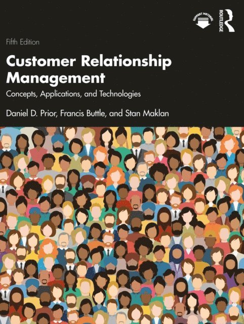 Stan Maklan, Francis Buttle, Daniel D. Prior - Customer Relationship Management, E-bok