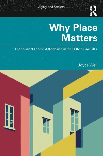 Joyce Weil - Why Place Matters, E-bok