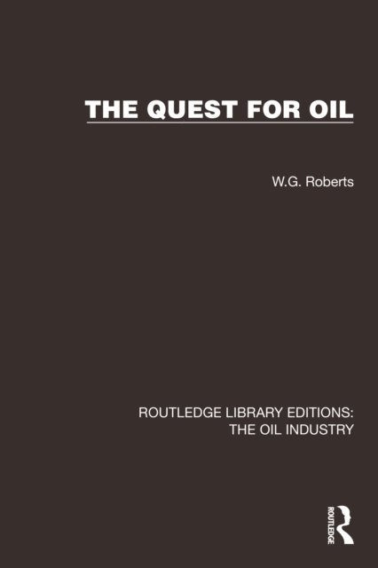 W.G. Roberts - Quest for Oil, E-bok