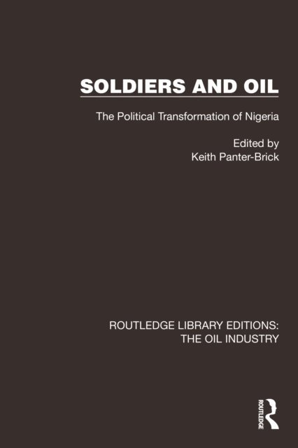 Keith Panter-Brick - Soldiers and Oil, E-bok
