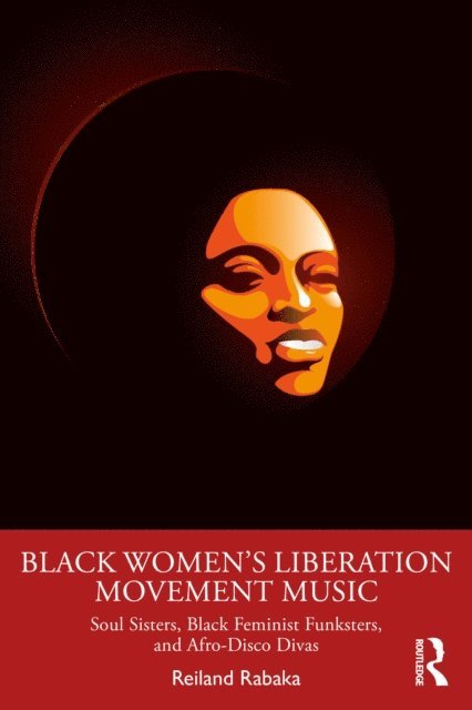 Reiland Rabaka - Black Women's Liberation Movement Music, E-bok