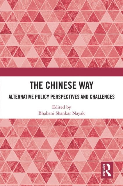 Bhabani Shankar Nayak - Chinese Way, E-bok