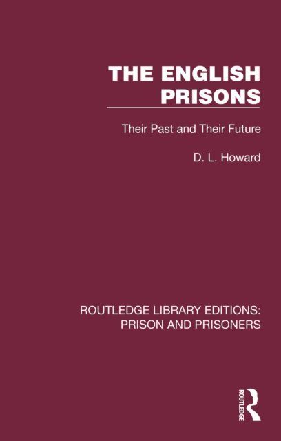 D. L. Howard - English Prisons, E-bok