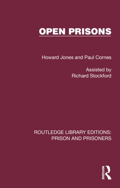 Paul Cornes, Howard Jones - Open Prisons, E-bok