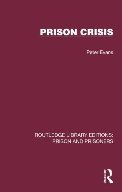 Peter Evans - Prison Crisis, E-bok