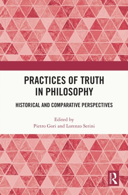 Lorenzo Serini, Pietro Gori - Practices of Truth in Philosophy, E-bok