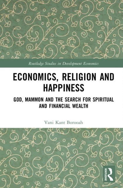 Vani Kant Borooah - Economics, Religion and Happiness, E-bok
