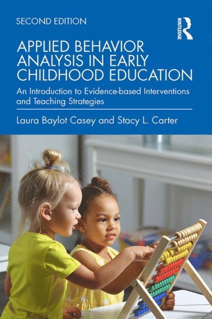 Stacy L. Carter, Laura Baylot Casey - Applied Behavior Analysis in Early Childhood Education, E-bok. Tillgänglighet: Lägg i varukorg