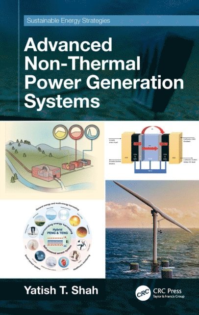 Yatish T. Shah - Advanced Non-Thermal Power Generation Systems, E-bok
