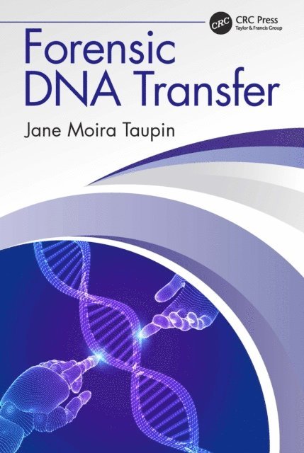 Jane Moira Taupin - Forensic DNA Transfer, E-bok