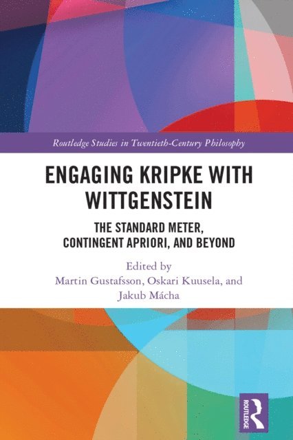 Jakub Macha, Oskari Kuusela, Martin Gustafsson - Engaging Kripke with Wittgenstein, E-bok