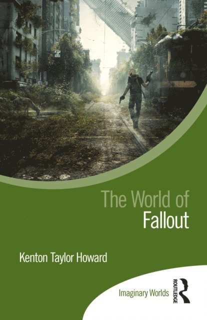 Kenton Taylor Howard - World of Fallout, E-bok