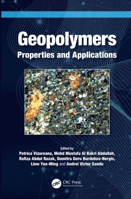 Andrei Victor Sandu, Liew Yun-Ming, Dumitru Doru Burduhos-Nergis, Rafiza Abdul Razak, Mohd Mustafa Al Bakri Abdullah, Petrica Vizureanu - Geopolymers, E-bok