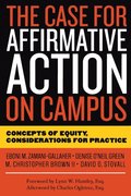 The Case for Affirmative Action on Campus