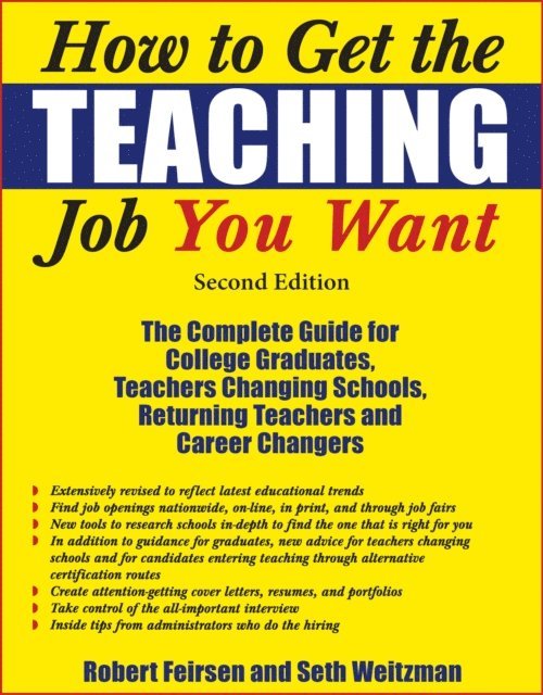 Seth Weitzman, Robert Feirsen - How to Get the Teaching Job You Want, E-bok