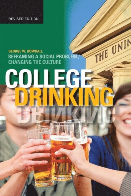 George W. Dowdall - College Drinking, E-bok