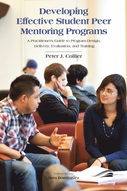 Peter J. Collier - Developing Effective Student Peer Mentoring Programs, E-bok