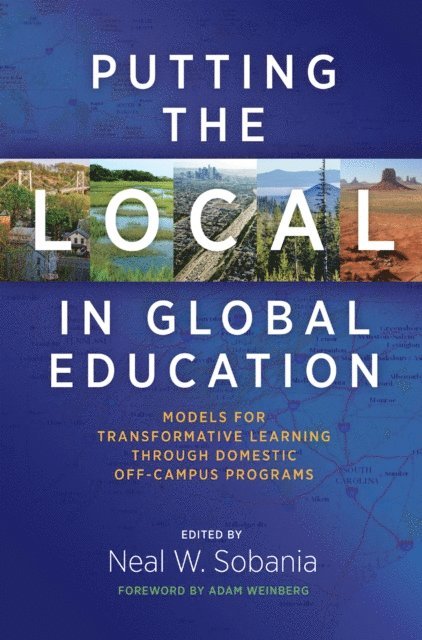 Neal W. Sobania - Putting the Local in Global Education, E-bok