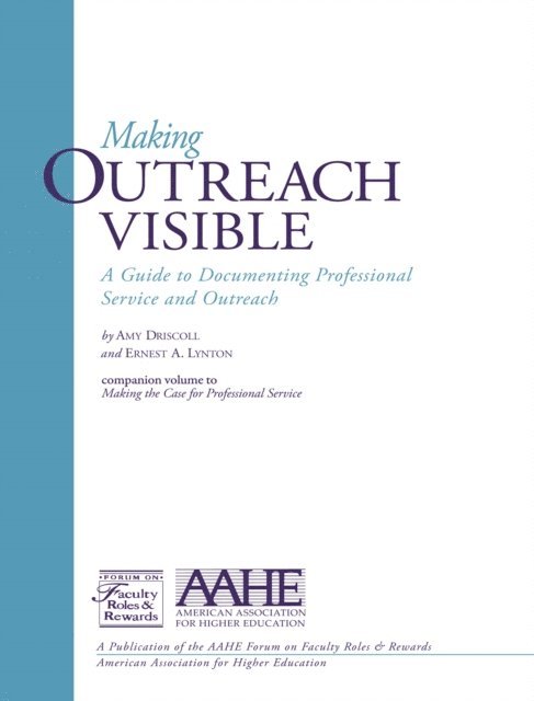 Ernest A. Lynton, Amy Driscoll - Making Outreach Visible, E-bok