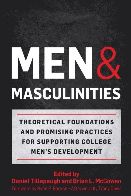 Brian L. McGowan, Daniel Tillapaugh - Men and Masculinities, E-bok
