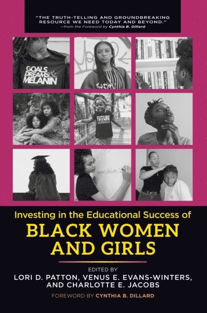 Charlotte Jacobs, Venus Evans-Winters, Lori D. Patton - Investing in the Educational Success of Black Women and Girls, E-bok
