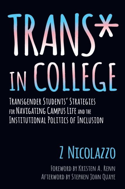 Z Nicolazzo - Trans* in College, E-bok