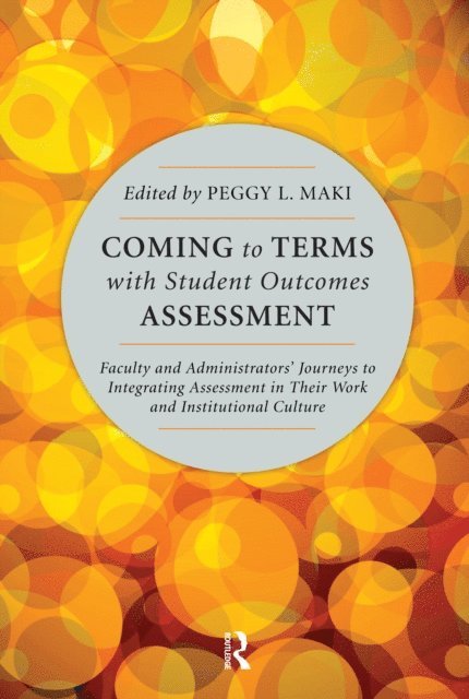 Peggy L. Maki - Coming to Terms with Student Outcomes Assessment, E-bok. Tillgänglighet: Lägg i varukorg