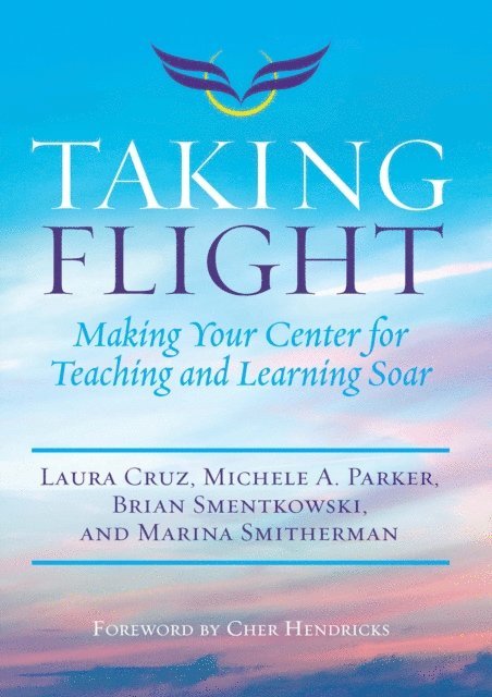 Marina Smitherman, Brian Smentkowski, Michele A. Parker, Laura Cruz - Taking Flight, E-bok