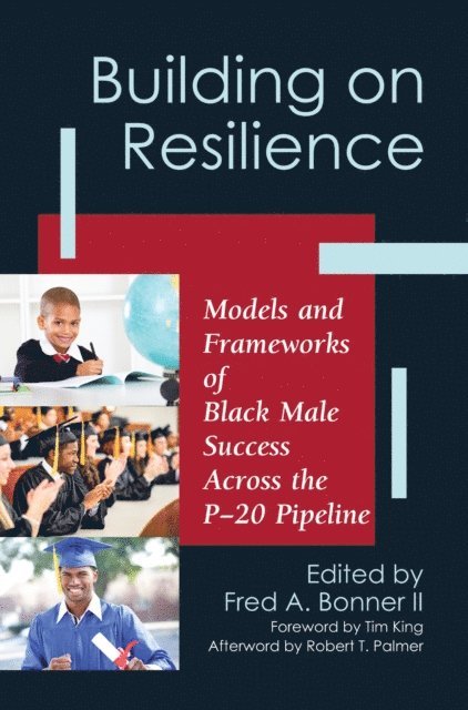 Fred A. Bonner II - Building on Resilience, E-bok