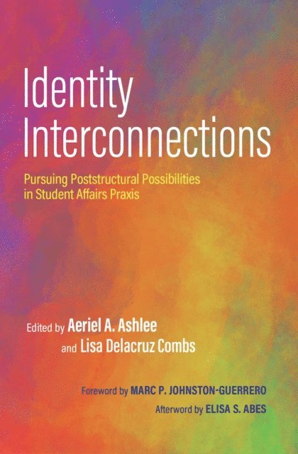 Lisa Delacruz Combs, Aeriel A. Ashlee - Identity Interconnections, E-bok